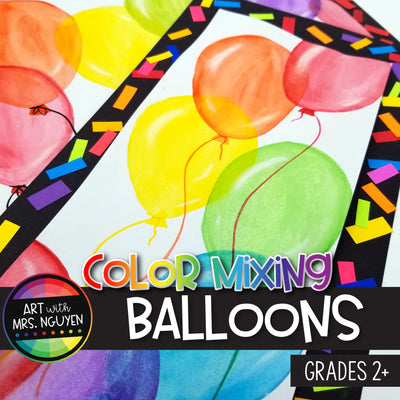 Art Lesson: Color Mixing Balloons