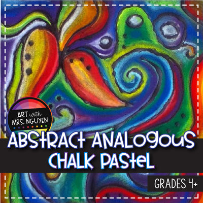 Art Lesson: Abstract Analogous Chalk Pastel