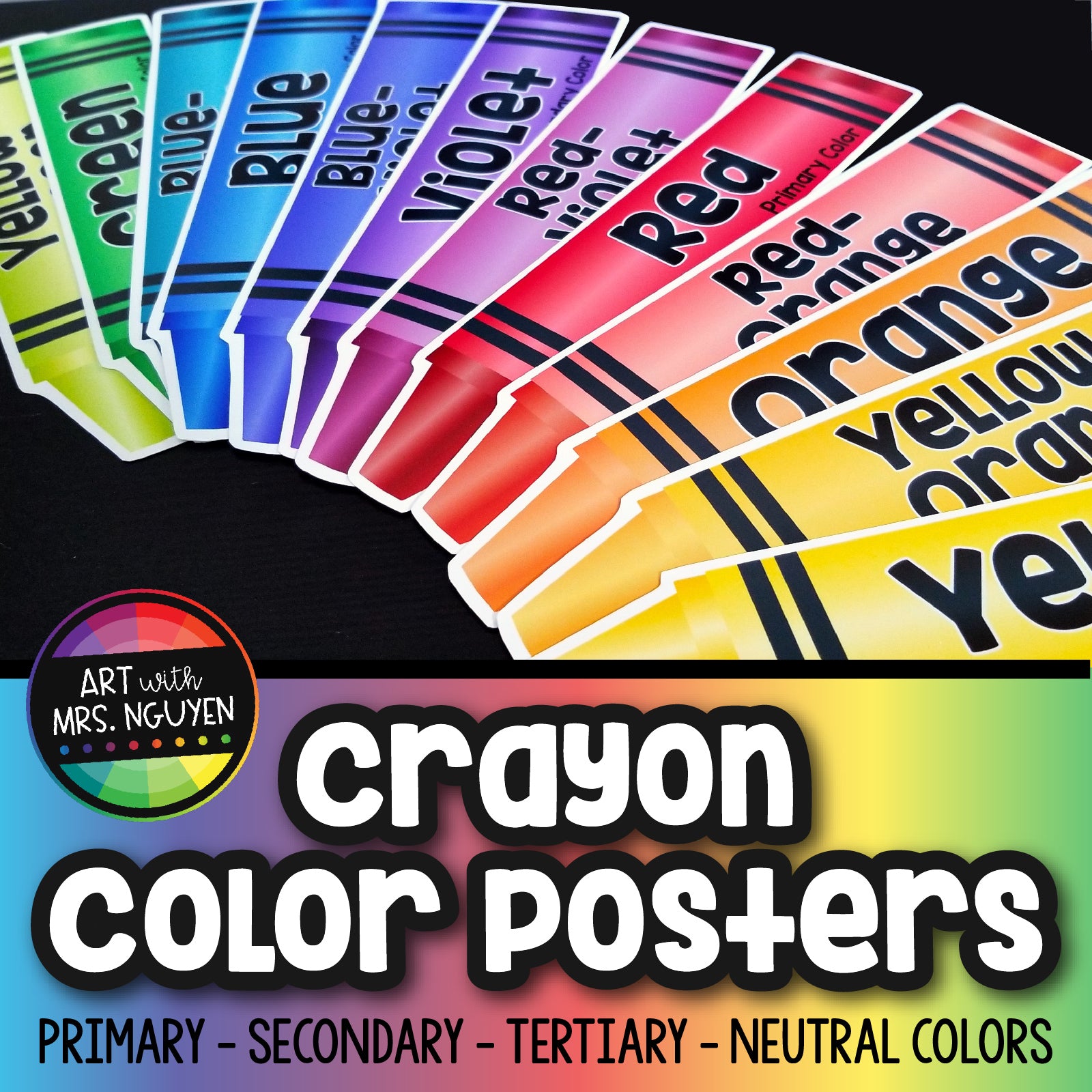 Crayon Posters, Rainbow Classroom Decor