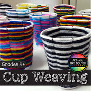 Art Lesson: Cup Weaving
