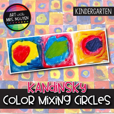 Art Lesson: Kandinsky Color Mixing Circles